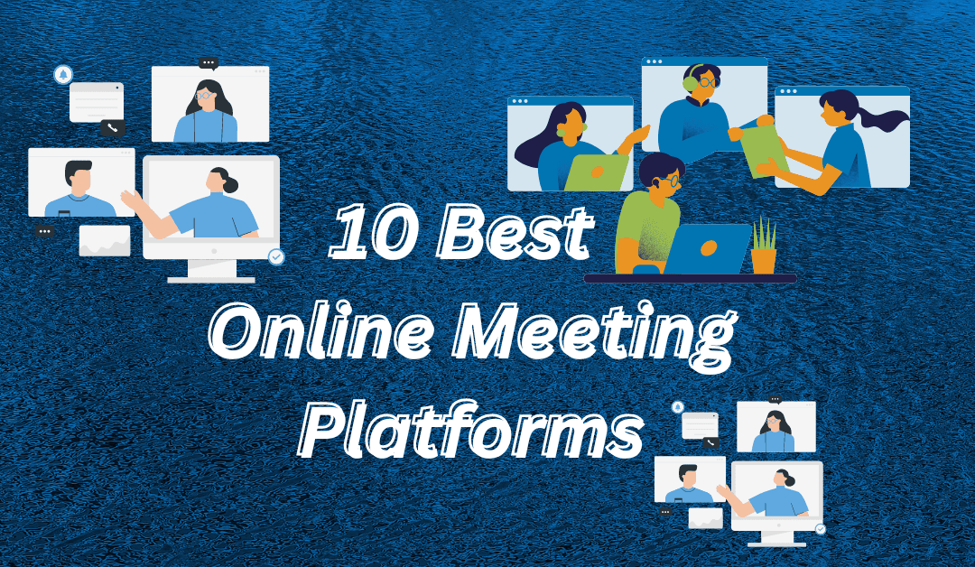 Online Meeting Platforms