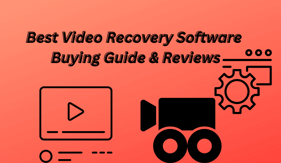 Video Recovery Software