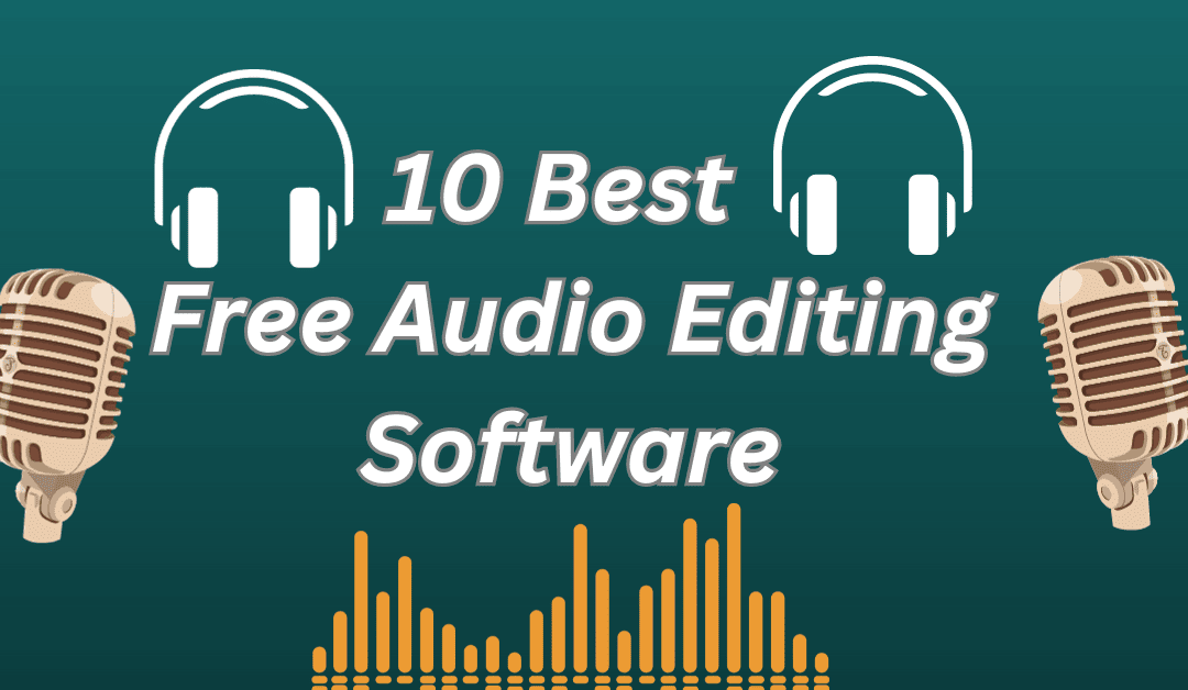 Free Audio Editing Software