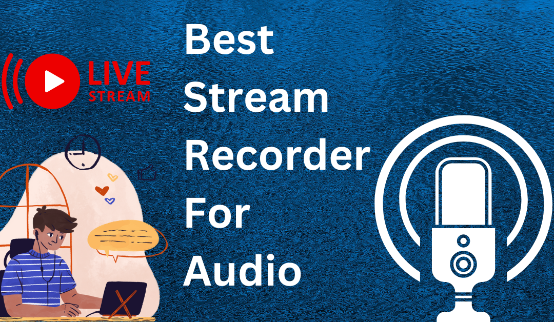 Stream Recorder For Audio